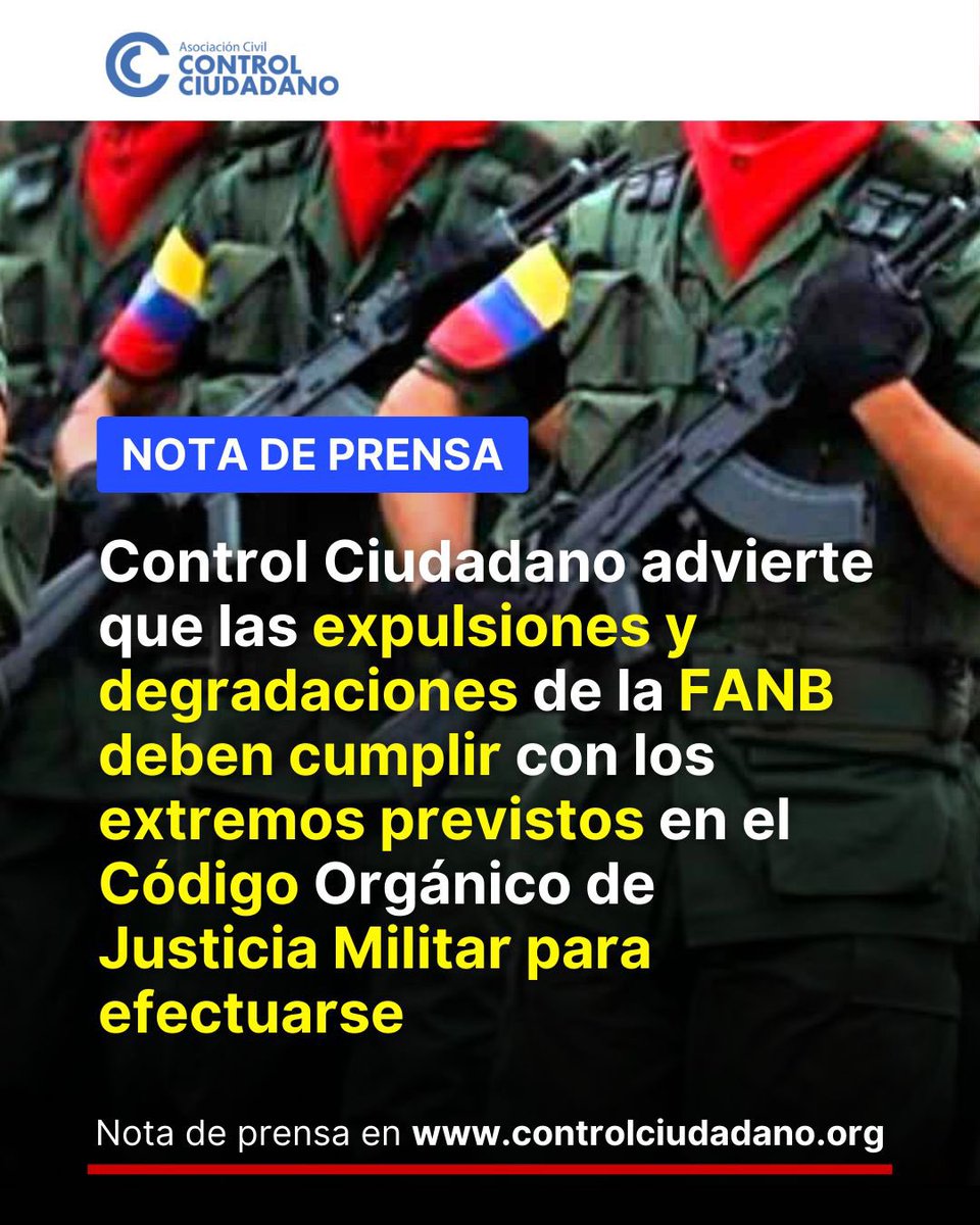 NOTA DE PRENSA: Control Ciudadano advierte que las expulsiones y degradaciones de la FANB deben cumplir con los extremos previstos en el COJM para efectuarse

Están sujetas al control jurisdiccional y debe publicarse la sentencia que las acuerda*. controlciudadano.org/noticias/contr…