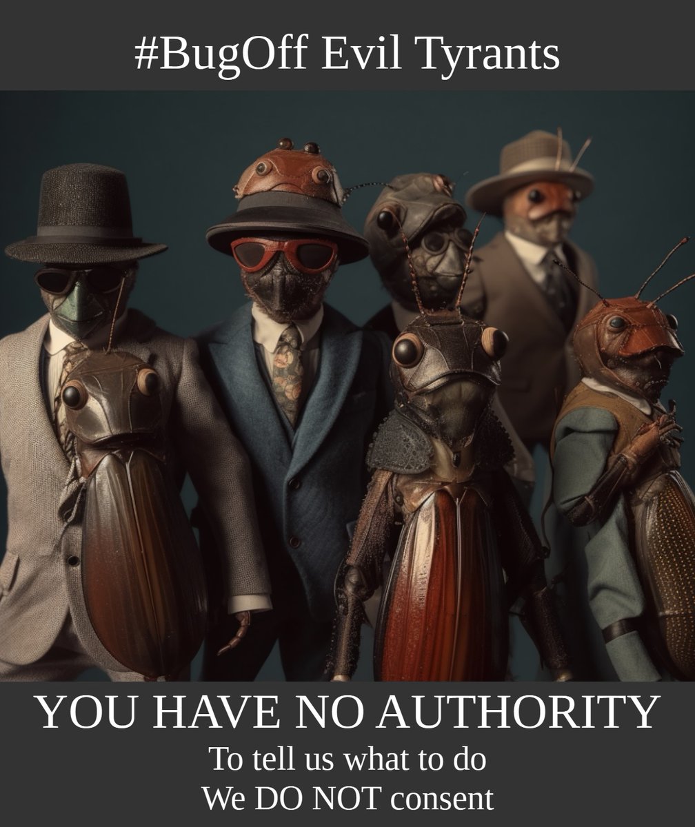 Angel88Feather's tweet image. Oh NO!  We don&apos;t want not stinkin&apos; bugburgers.
#BugOffWEF  #GetSquashed Evil Tyrants