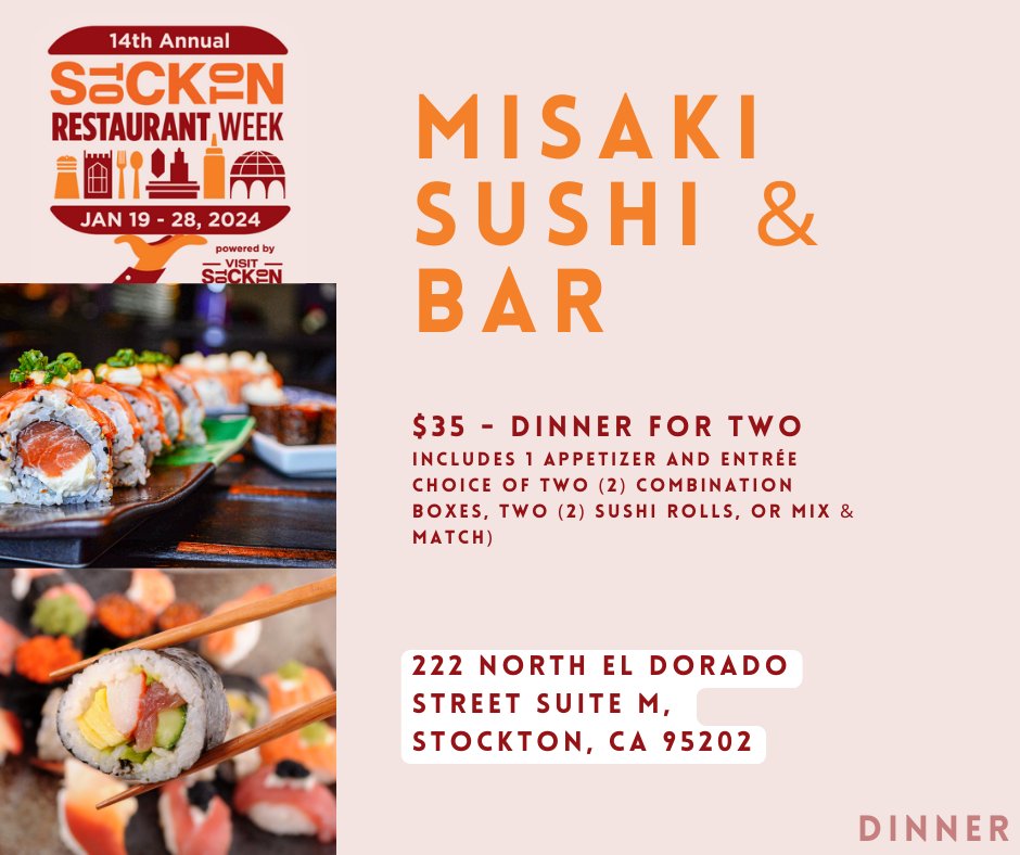 DowntownStkn's tweet image. From now till January 28th is Stockton Restaurant Week, powered by Visit Stockton, featuring specials from local eateries.

Misaki Sushi &amp;amp; Bar will be serving a dinner special.

#downtownstockton #stocktonca #visitstockton #stocktonrestaurantweek #misakisushi