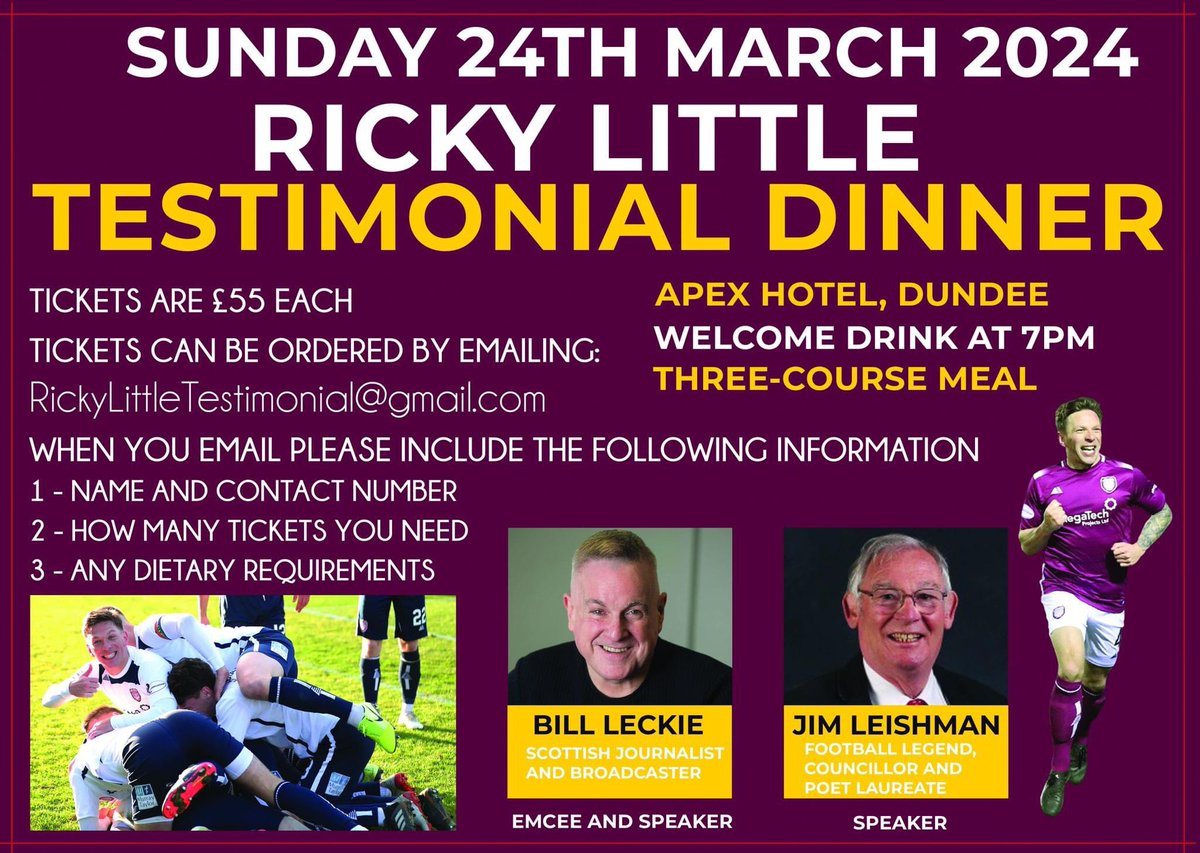 6️⃣0️⃣ Days Away! Sunday 24th March

Ricky Little Testimonial Dinner, Apex Hotel Dundee

Have you got your ticket?

Tickets can be ordered by emailing RickyLittleTestimonial@gmail.com 

For Full information please visit facebook.com/RickyLittleTes…