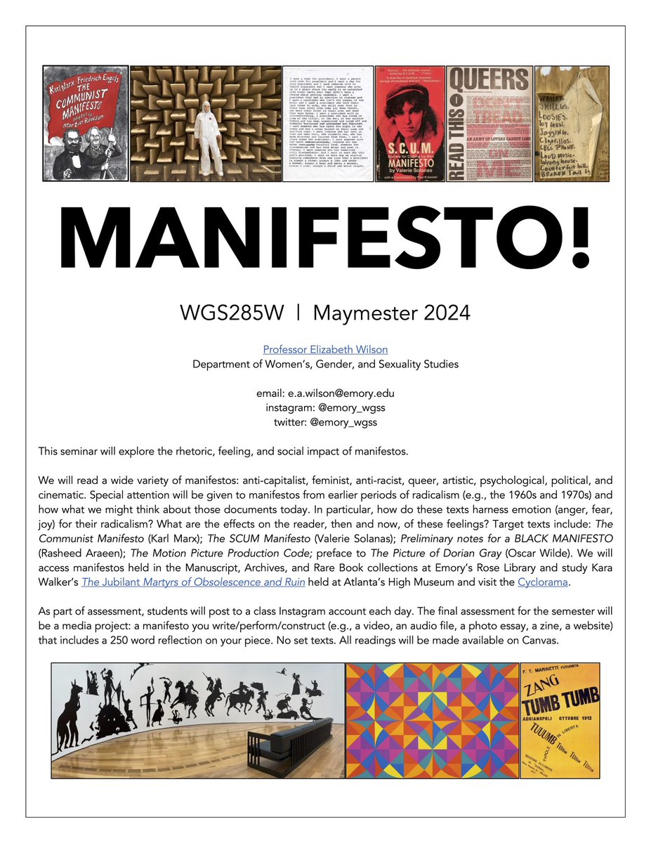 emory_wgss's tweet image. Join our WGS 285W, Maymester course: Manifesto!📌

The three-week intensive seminar will explore the rhetoric, feeling, and social impact of manifestos.

Questions regarding to the course, please email Prof. Elizabeth Wilson (e.a.wilson@emory.edu). 

#emorywgss #wgss #manifesto
