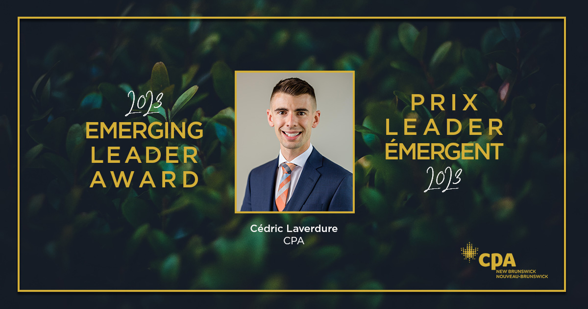 Please join us in congratulating Cédric Laverdure, CPA as CPA New Brunswick's 2023 Emerging Leader award recipient! 🎉🎉🎉 #CPAproud
