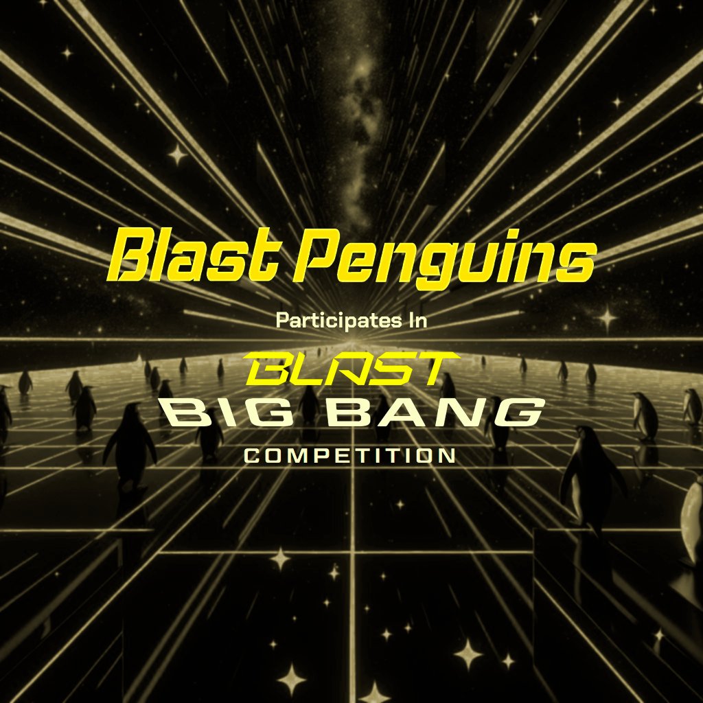 GM Blastards!

Our team is happy and proud to announce that we are participating in Blast Big Bang .

We are moving forward in the NFT category

We really hope for your support. 

Stay Peng!

#NFT #BlastPenguins #BlastL2 @Blast_L2 🌌🐧