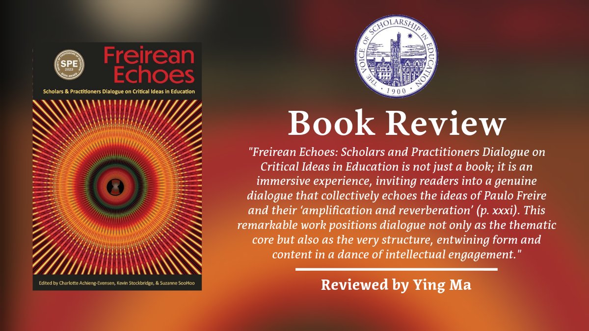 Dr. Achieng-Evensen, Dr. Stockbridge, and Dr. SooHoo’s book invites readers into a genuine dialogue that collectively echoes the ideas of Paulo Freire and their “amplification and reverberation”. Read Dr. Ma’s review: ow.ly/KmVF50Qu9hT @Myers_ed_press @KwantlenU