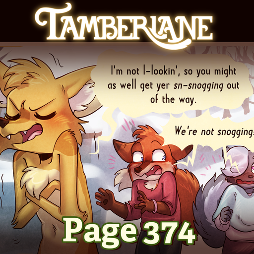 Good Afternoon, friends! Page 374 of Tamberlane is up and ready for everyone to read. tamberlanecomic.com/latest/#comic-… #webcomic #cute #animals #adorable #indiecomic #indiecreator #art #illustration #fantasy #TamberlaneComic