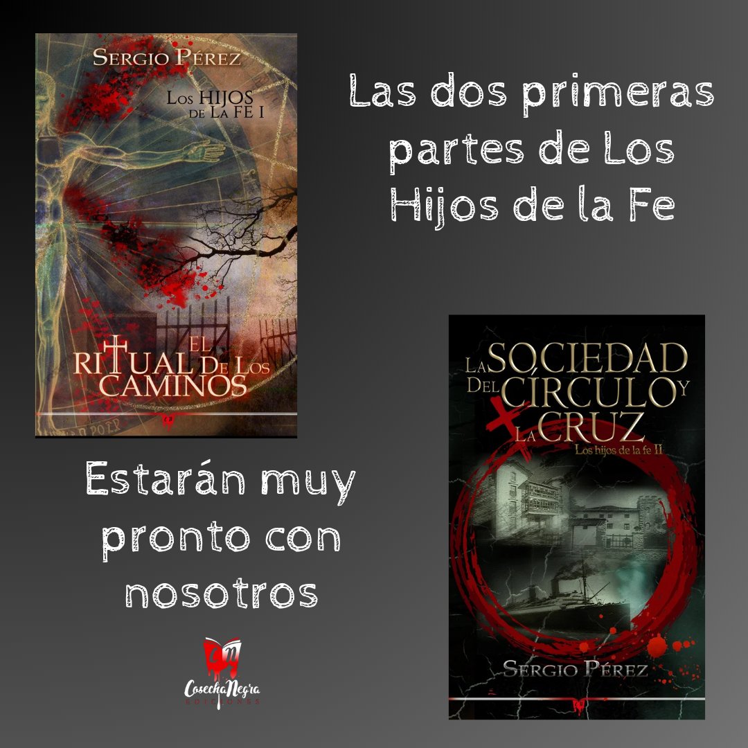 Tras el éxito de LA IGLESIA DE JUDAS, Cosecha negra reedita la  trilogía al completo con EL RITUAL DE LOS CAMINOS Y LA SOCIEDAD DEL CÍRCULO Y LA CRUZ que tendréis muy pronto en vuestras librerías.

Enhorabuena Sergio porque ya tenemos todos tus libros en casa.