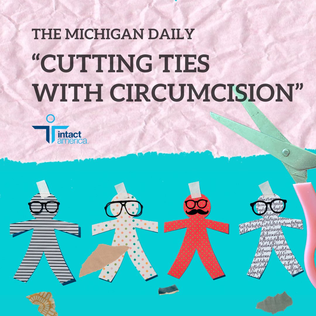 intactamerica's tweet image. A shout-out to Seth Gabrielson and @michigandaily for this bold rebuttal of circumcision! Please RT #breakingnews #intactivism #endcircumcision #bodilyautonomy
 
michigandaily.com/opinion/cuttin…