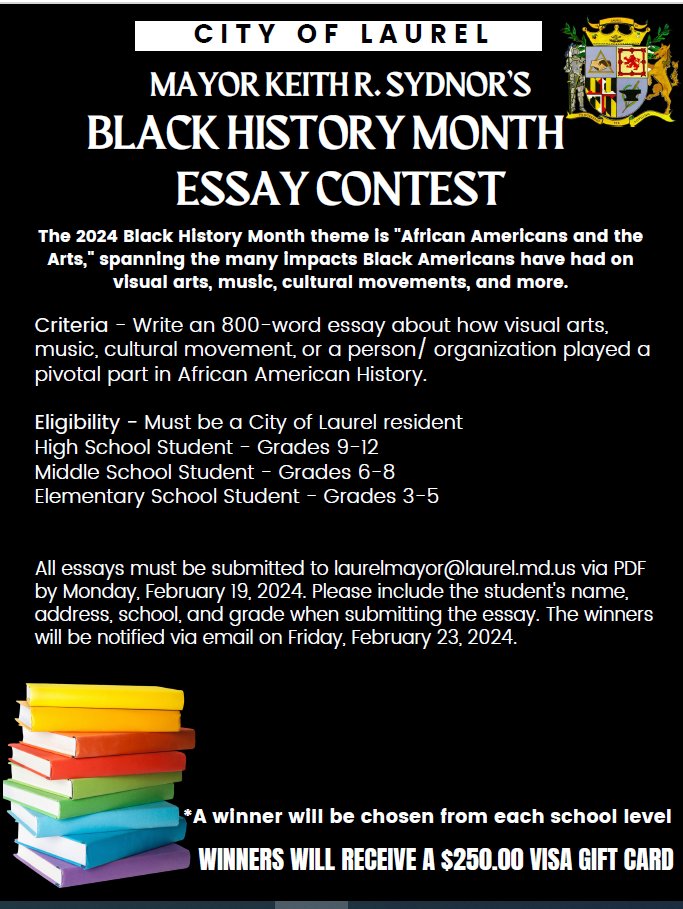 RT In honor of #BlackHistoryMonth in February <a href="/LaurelMayor/">Keith Sydnor</a> Keith R. Sydnor is holding an essay contest for our students.  Winners will receive $250 gift cards. Details below. @laurelpio @laurelartscouncil <a href="/lrljuneteenth/">laureljuneteenthcommittee</a> <a href="/LaurelParksRec/">City of Laurel Department of Parks and Recreation</a> @laurelmsv