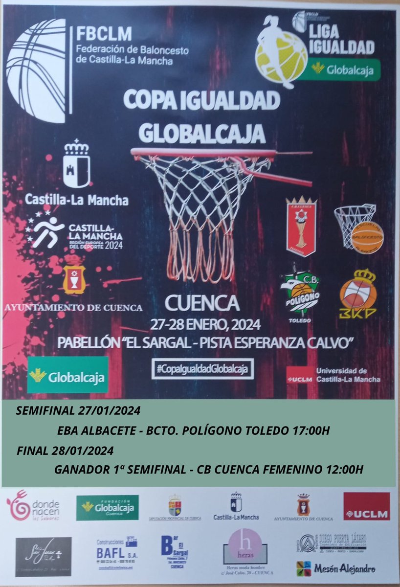 🏆 ¡Los horarios de la Copa Igualdad <a href="/SomosGlobalcaja/">Globalcaja</a>!

<a href="/EBA_Albacete/">EBA_Albacete</a> - <a href="/CBPoligono/">Club Baloncesto Polígono</a> 
🗓️ Sábado 27 enero
⏰ 17:00h

Ganador semifinal - <a href="/CBCuencaFemenin/">C.B.Cuenca Femenino</a> 
🗓️ Domingo 28 enero
⏰ 12:00h

‼️ La 2ª semifinal queda suspendida por el abandono de <a href="/BPuertollano/">Basket Puertollano</a>.

#Globalcajaconeldeporte