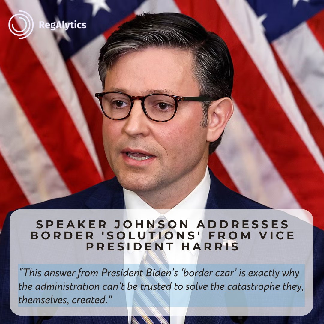 🎙️Speaker #MikeJohnson Responds to Vice President #KamalaHarris : 'Vice President Harris has had three years to secure the border and stop the open flow of illegal immigrants into our country.'

💼 Explore the details at regalytics.ai 

#BorderSecurity #PoliticalInsight