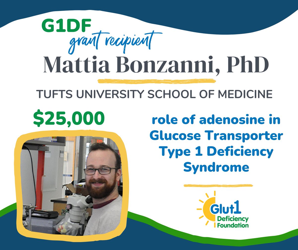 The G1DF has announced a research grant to Dr. Mattia Bonzanni at Tufts University School of Medicine to study the role of adenosine in Glut1 Deficiency. We thank Dr. Bonzanni and our donors for making this exciting project possible! 

g1dfoundation.org/new-research-g…