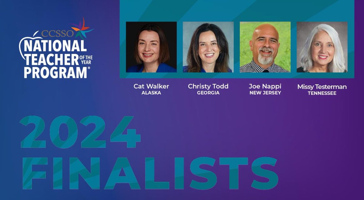 NEW! Congratulations to the 2024 National Teacher of the Year finalists Cat Walker (AK), Christy Todd (GA), Joe Nappi (NJ) and Missy Testerman (TN)! 

Learn more about them and the NTOY Program at ntoy.ccsso.org. #NTOY24 ⁦<a href="/CCSSO/">CCSSO</a>⁩