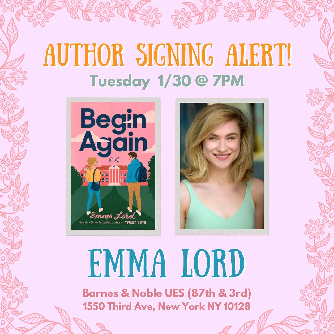 Coming up NEXT TUESDAY 1/30 @ 7PM!! Signing & meet-and-greet with author Emma Lord to celebrate the release of her book BEGIN AGAIN in paperback. Details at the link in our bio! ✨🌷
.
.
.
#emmalord #beginagain #yaromance #yafiction #yabooks #booksellers #booklovers #bnuesny