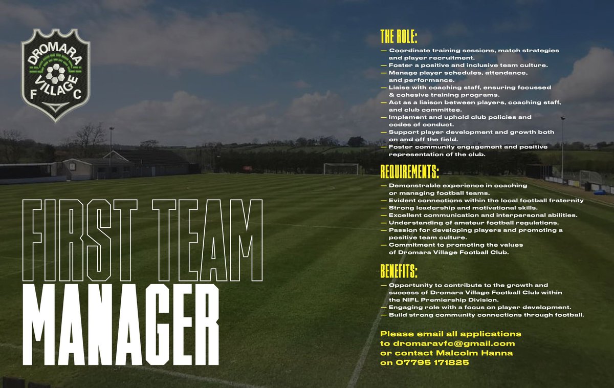 Dromara Village Football Club are currently looking to recruit a first team Manager. 

Based at our fantastic facilities at Bellsbridge in Dromara, the Club currently play in the Premier Division of the Northern Amateur Football League, having won Division 1A in the 2022/23.