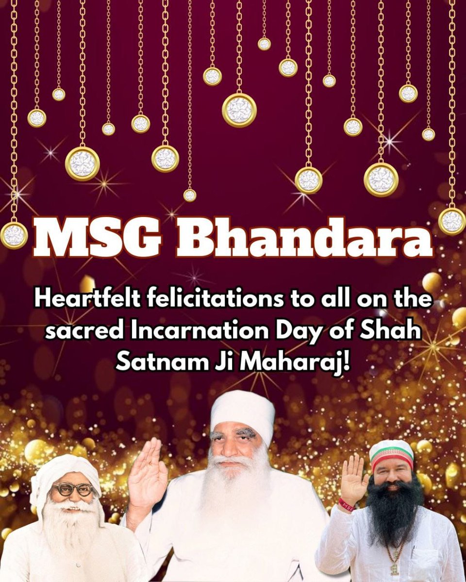 Congratulations to the entire universe on the auspicious MSGBhandara of Shah Satnam Ji Maharaj's incarnation day,going to be celebrate with great enthusiasm &amp; welfare activities under the guidance of present spiritual master Ram Rahim Ji.
#HappyBirthdayMSG
#MSGBhandara
