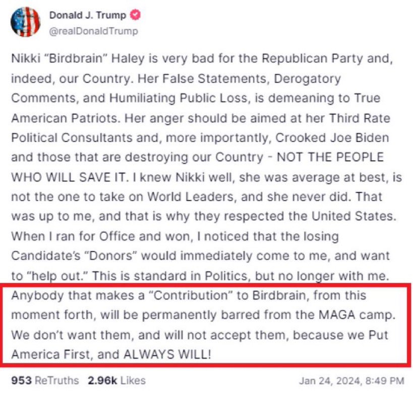 JUST IN: President Trump just posted this on Truth Social. He said anyone who makes a “contribution to Birdbrain, from this moment forth, will be permanently barred from the MAGA camp. We don’t want them, and will not accept them, because we put America First, and ALWAYS WILL!”…