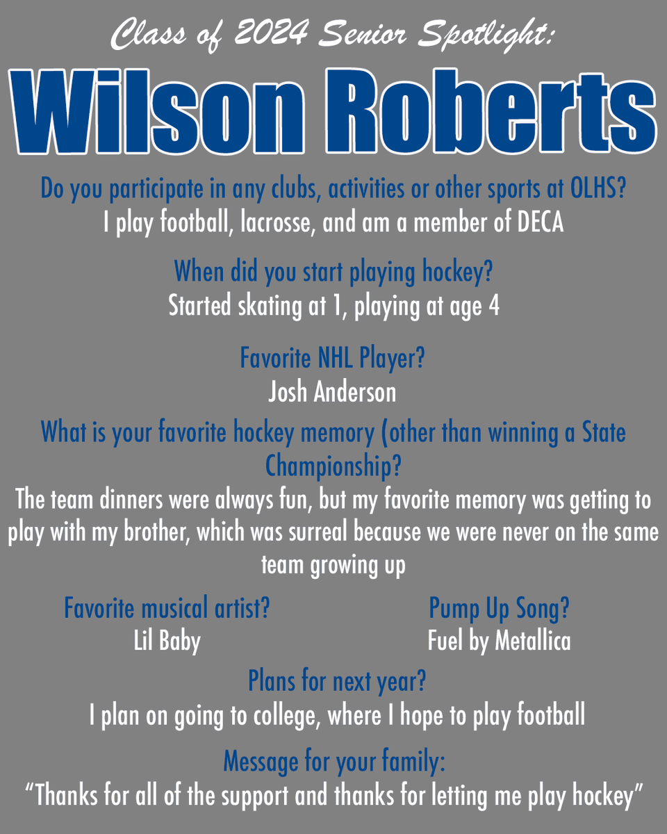 OLHSHockey's tweet photo. Senior Spotlight: #22 Wilson Roberts. Willie is equal parts larger-than-life personality &amp; dependable teammate you know has your back. He's a locker room favorite &amp; someone everyone loves being around. He'll  be going to college where he hopes to play football.  HA-BE, Wilson! https://t.co/8Glajm7c1F