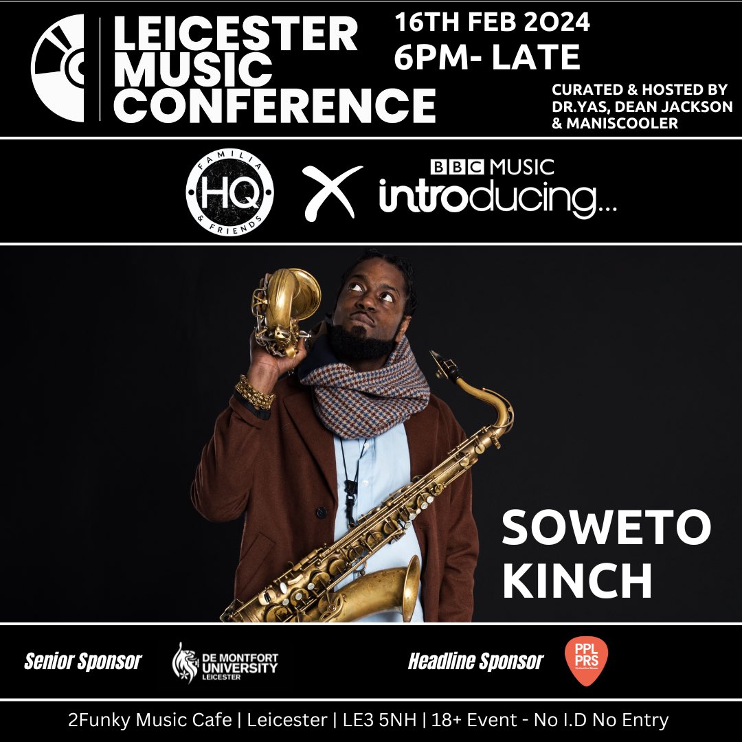 We are delighted to announce the performance of award winning alto-saxophonist and MC, Soweto Kinch at the Leicester Music Conference 

Tickets Available Now!