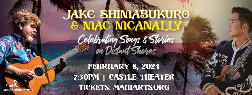 MauiArtsCulture's tweet photo. @JakeShimabukuro &amp; @macmcanally will be honoring their friend and mentor Jimmy Buffett through stories and songs at Celebrating Songs &amp; Stories on Distant Shores @ the MACC on Feb 8.

Learn more/get your tickets here: https://t.co/I0HkLzxSfh

#JakeShimabukuro #MacMcAnally #CSSODS https://t.co/0ZK0WrHe2Z