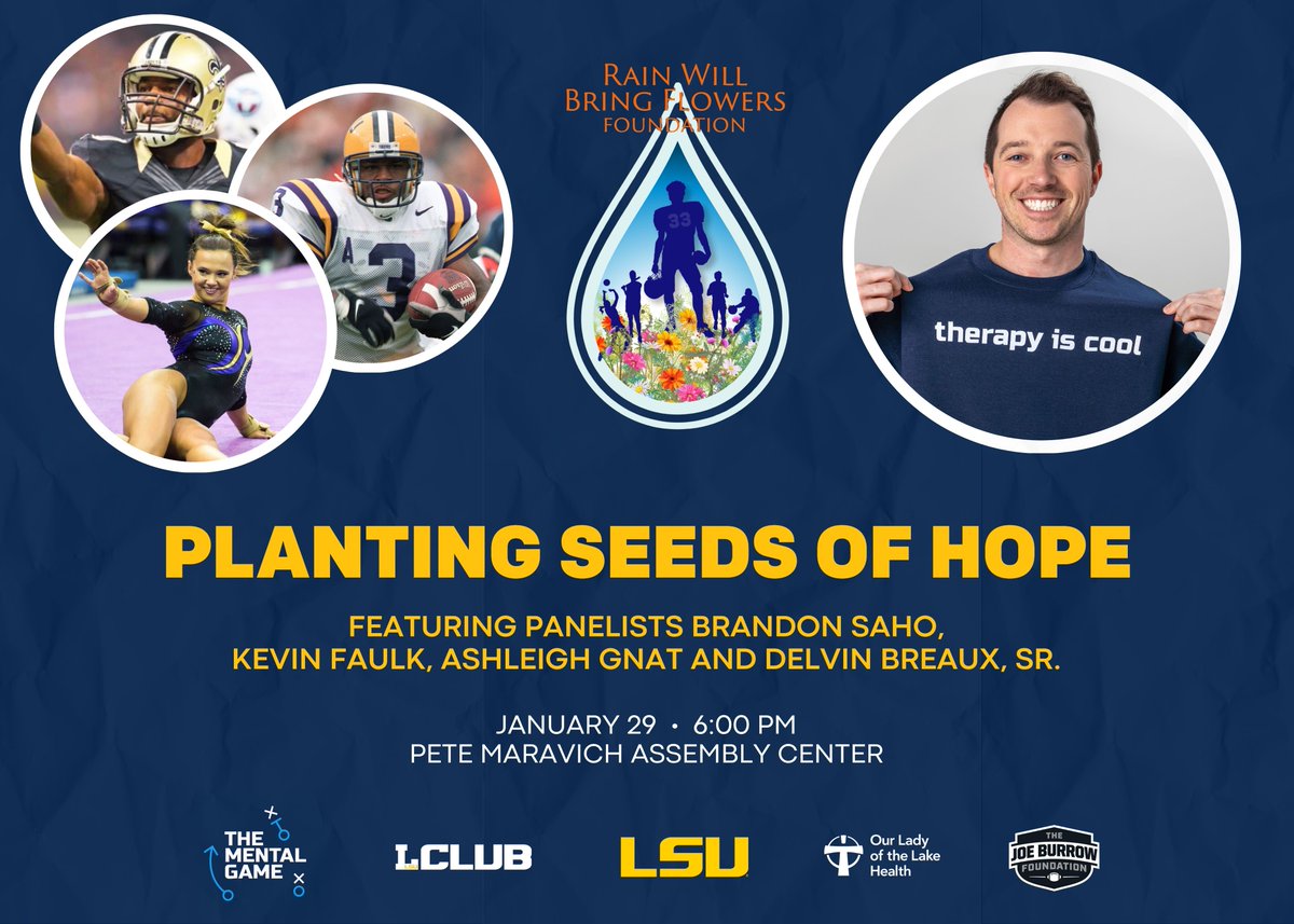 Our Lady of the Lake is proud to partner with @LSU, Rain Will Bring Flowers Foundation, @MentalGamePods, @Burrowfdn, and the L Club to plant seeds of hope and reduce the stigma associated with mental health and suicide for students and student athletes. bit.ly/3Hy0uc4