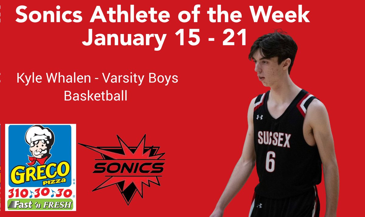 Congratulations Sonics Athlete of the Week, Kyle Whalen with Varsity Boys Basketball!