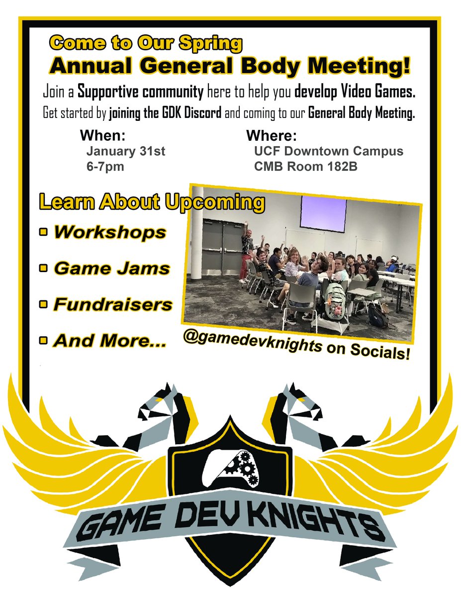 GameDevKnights's tweet photo. Hey GameDev Knights!

We have a couple events we would like to bring to your attention...

1) Our Spring Annual General Body Meeting will be on January 31st on the UCF Downtown Campus in room CMB 0182B from 6-7pm. https://t.co/G2iCyR30yH