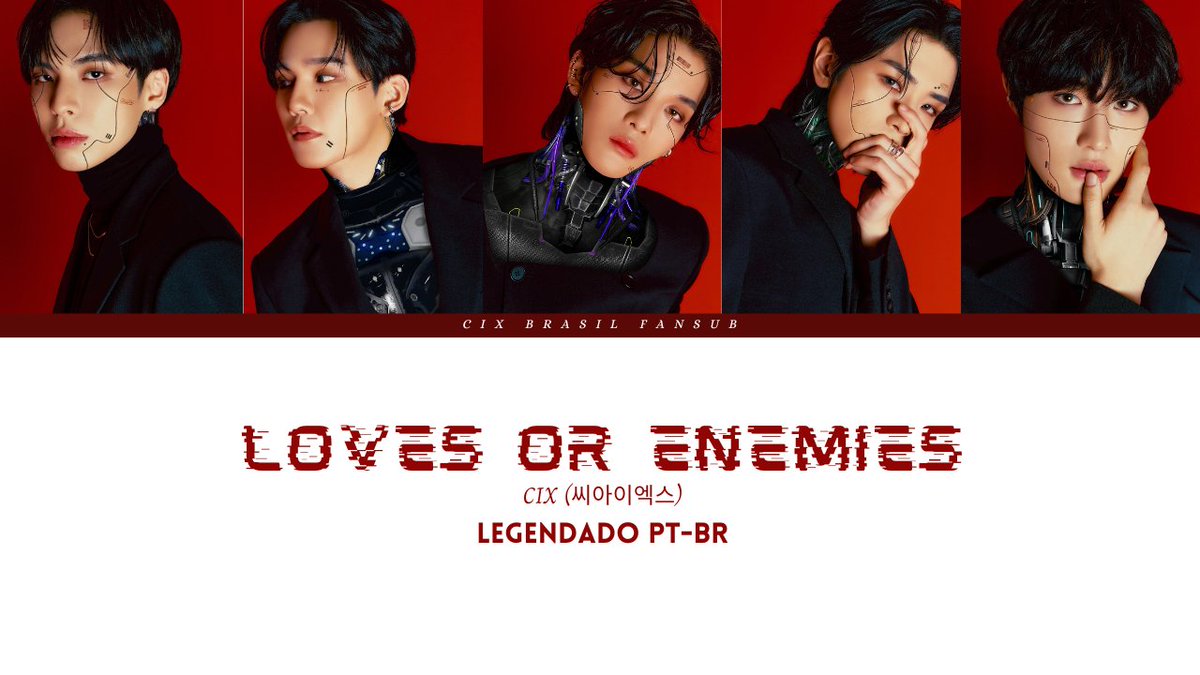 CIXBR_FANSUB's tweet photo. [🤖] Disponível no nosso canal a música 'Lovers or Enemies' legendada em português! Não esqueça de curtir o vídeo e se inscrever~

🔗https://t.co/SyTGELBIwn

#CIX #씨아이엑스 #BX #승훈 #배진영 #용희 #현석 #0_or_1 #Lovers_or_Enemies https://t.co/6Da0kYfhFV