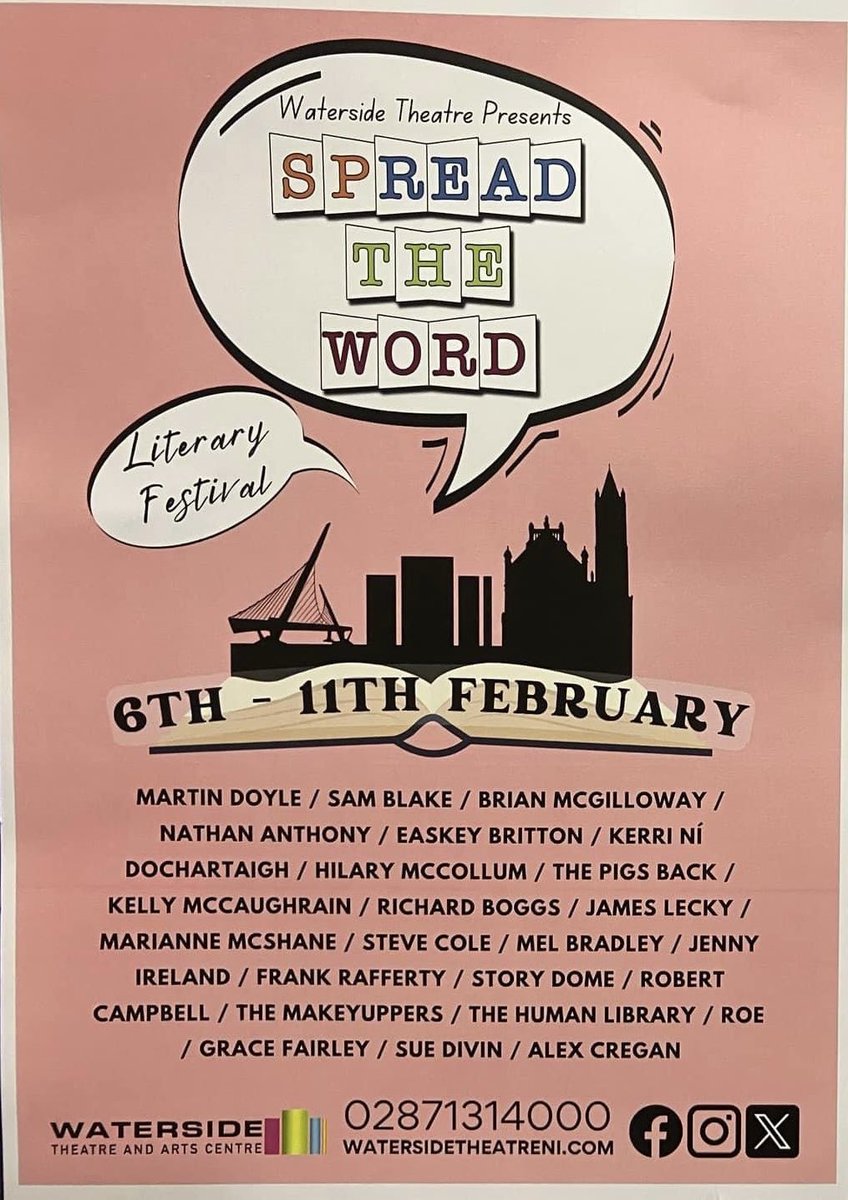 Really looking forward to the exciting return of @watersidetheatr #Derry's #LiteraryFestival #SpreadtheWord 6-11 Feb 2024. See watersidetheatreni.com for all details & ticket info etc. More posts coming soon! 💚📚