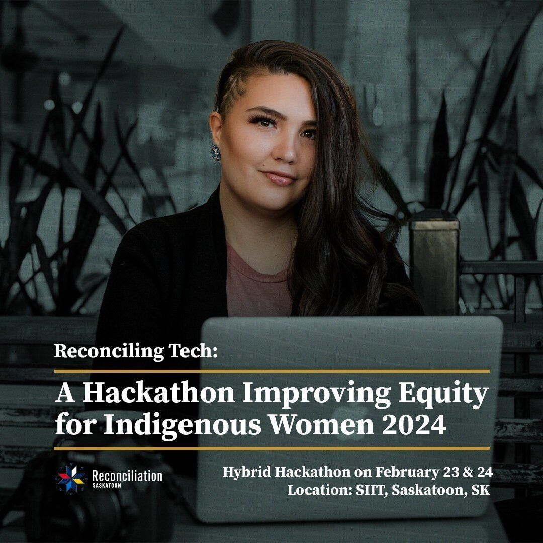 Be a part of Reconciling Tech: A Hackathon Improving Equity for Indigenous Women 2024 
Happening at the end of February
Learn more: buff.ly/3U5CC6P