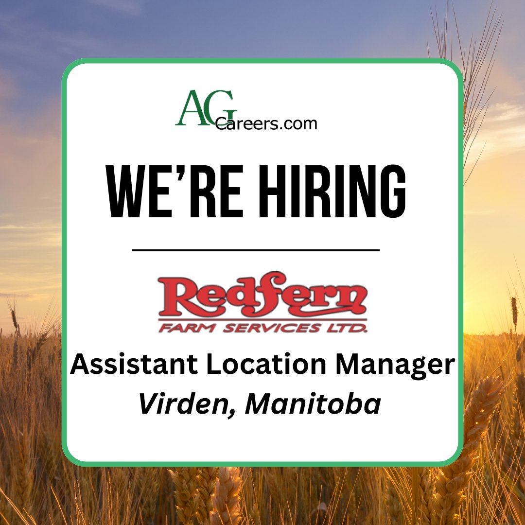 .<a href="/RedfernFarmSvc/">Redfern Farm Services Ltd.</a> is #Hiring an Assistant Location Manager!

This role will manage, motivate, and coach directly reporting employees.

Explore more on #AgCareers: ow.ly/ub6S50QtY8t