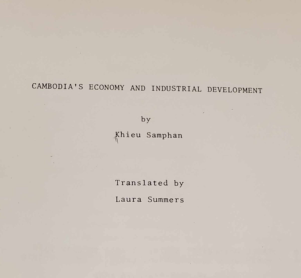 [ominous] power of ideas: reading the PhD thesis (Sorbonne economics, 1959) of Kheiu Samphan, Khmer Rouge leader and Pol Pot right hand man till the very end...