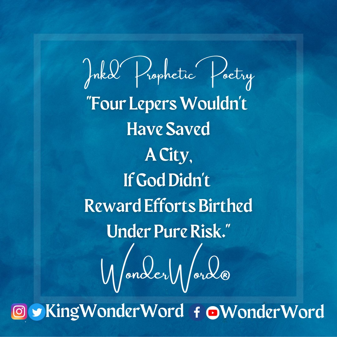 kingwonderword's tweet photo. In the pursuit to satisfy their hunger four men decided that if they die in the camp of the enemy but at least food touches their lips, their fine with their decisions. Little did they know that God was going to pay off their risky pursuit.
#MakingQualityDecisions 
#WonderWord https://t.co/jRKWVhG3lU