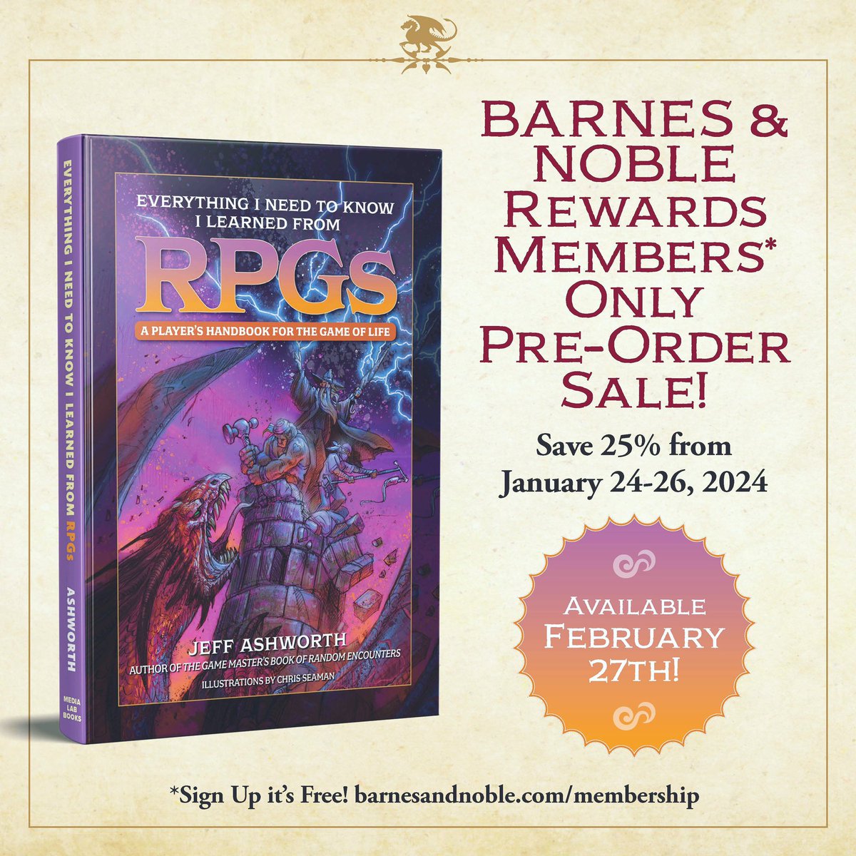 Highlighting lessons gleaned from years of gaming sessions he was told were a complete waste of time, author Jeff Ashworth presents Everything I Need to Know I Learned from RPGs! Now available for 25% off if you pre-order through Barnes &amp; Noble!