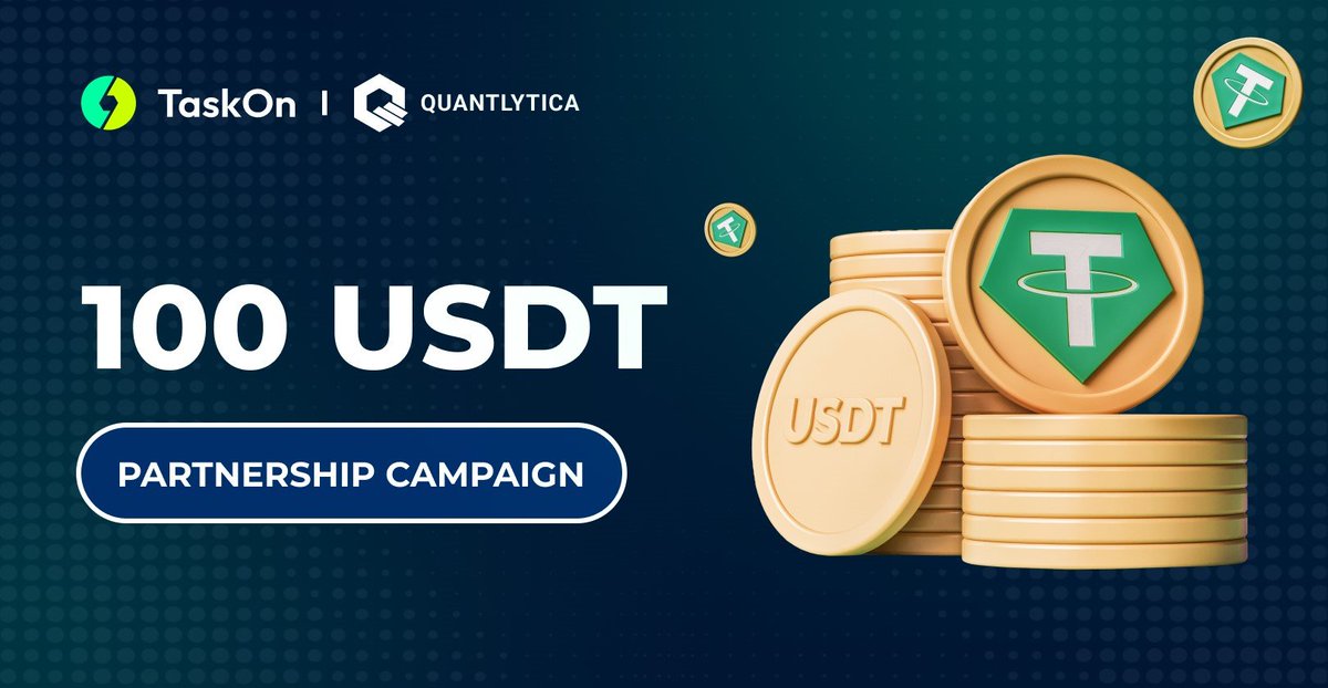 quantlytica's tweet photo. 🎊 #Quantlytica & TaskOn #Giveaway

🎁 Reward: $100 $USDT
⏰Time: Until 00:00 UTC, 1st Feb

How To Enter 
✅Follow @quantlytica & @taskonxyz
✅RT & Tag 3 Friends
✅Complete #TaskOn 

All participants will earn points for future surprise😈

#Giveaways #Crypto #Airdrops #BTCs #USDT #Quantlytica