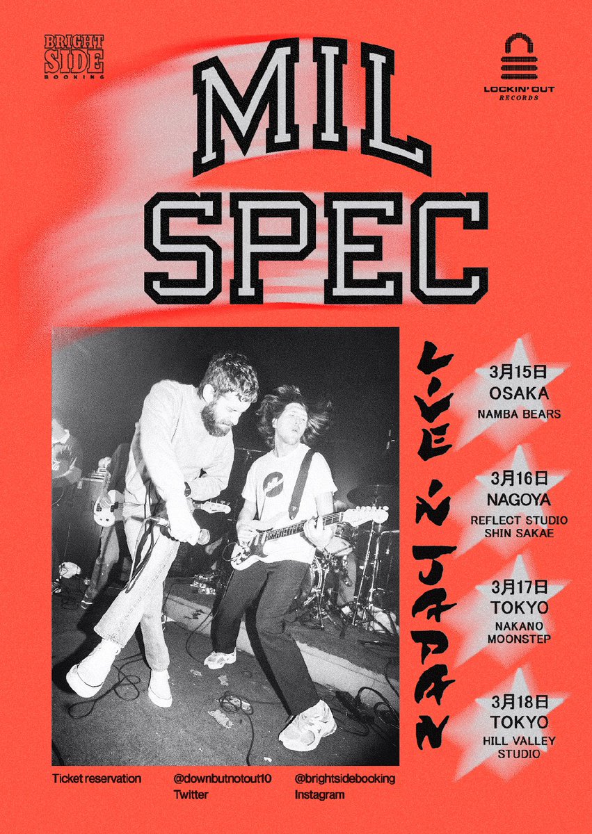 Brightside Booking pre.
MIL-SPEC JAPAN TOUR 2024

3/15(金) at 大阪難波BEARS
3/16(土) at 名古屋新栄REFLECT STUDIO
3/17(日) at 東京中野MOONSTEP
3/18(月) at 東京新宿HILL VALLEY STUDIO

more info coming soon.