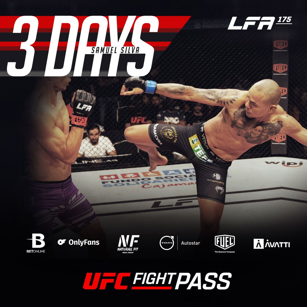 In 3 Days, Amazonian warrior #SamuelSilva returns to the LFA Octagon in the co-main event of #LFA175! 🇧🇷

Saturday, January 27
#GinasioDoPolvilho
#Cajamar, #SaoPaulo, #Brazil

#MMA
#LFANation
<a href="/UFCFightPass/">UFC FIGHT PASS</a>
