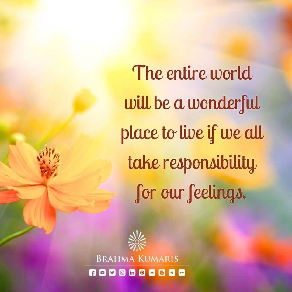 BrahmaKumaris's tweet photo. There is no responsibility more underrated as the responsibility of one's thoughts and feelings. What if each one of us take this duty ? There will be no one left to blame for what we feel. #brahmakumaris #quoteoftheday #feelings #wisdomquotes #positivevibesonly #beautifulthought https://t.co/R6pmzjKp2v