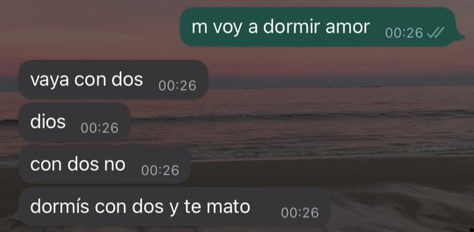 dormis con dos y te mato