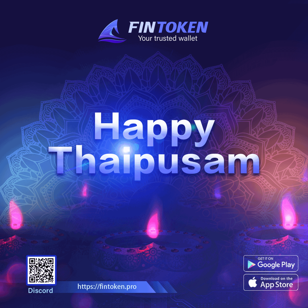 FINTOKEN sends joyful greetings for Thaipusam
Wishing everyone celebrating this special day abundant happiness and blessings.

Discord: discord.gg/fintoken
Wallet Download: fintoken.pro

#FINTOKEN #Thaipusam #crypto #bitcoin #USDT