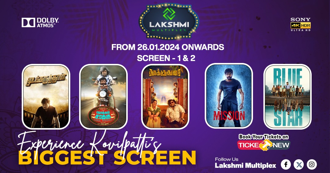 From 26.01.2024 onwards Screen - 1&2 Grab your tickets soon @lakshmimulti Experience kovilpattis biggest screen 🤩 #lakshmimultiplex #weekendschedule