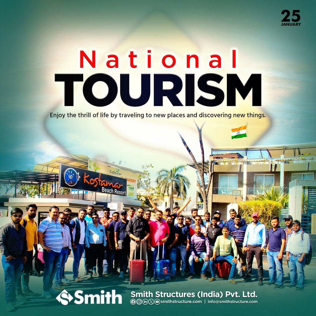 25th January
National Tourism Day !

#NationalTourismDay
#TourismInIndia
#ExploreIndia
#TravelAndExplore
#CulturalHeritage
#TouristDestinations
#TravelInspiration
#IncredibleIndia
#TourismDay
#Wanderlust
#TravelExperience
#TouristAttractions
#TravelGoals

 smithstructure.com