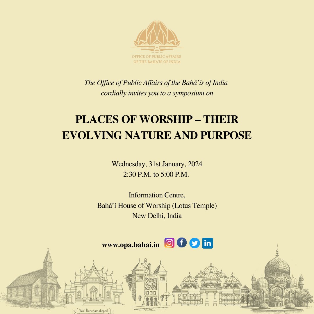 The Office of Public Affairs of the Baha’is of India is organizing a symposium on “Places of Worship – Their Evolving Nature and Purpose”.  

Register here: forms.gle/PdnvDATvJrvC9E…

#BahaiOPAIndia #BahaiHouseofWorship  #BahaisofIndia #Symposium #PlacesofWorship #EvolvingNature