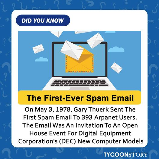#DidYouKnow 

#emailhistory #cyberhistory #EmailEvolution #garythuerk #internetfirsts #spammemories #spamemails #digitalequipment #computermodels #researchprojects #networkusers