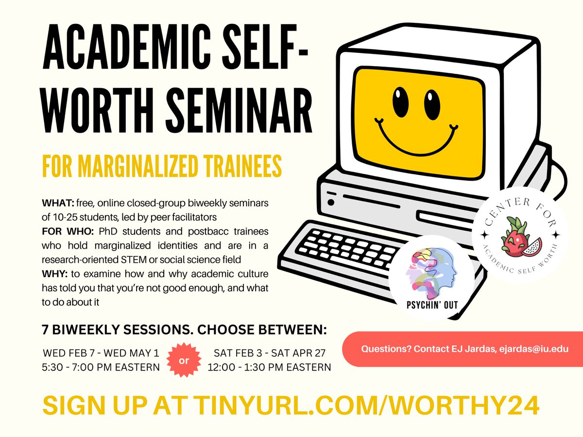 My student EJ Jardas is running seminars on self-worth in academia for students with marginalized identities. Sign up tinyurl.com/worthy24 #AcademicTwitter