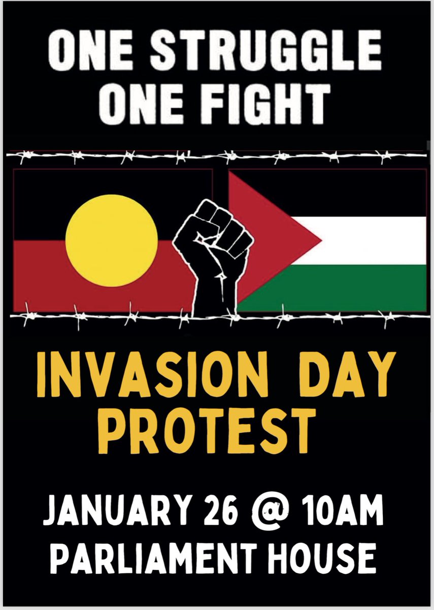 Invasion Day protest tomorrow! 10am Parliament House  #SpringSt #Melbourne
Aboriginal Palestinian solidarity is the focus – One Struggle One Fight!
#NoPrideInGenocide #InvasionDay2024 #InvasionDay #Nakba #Israel #Palestine #abortionrights #Revolution #Fighter #