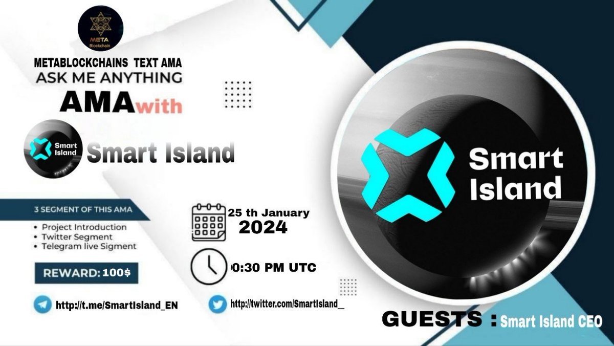 Join the #Metablockchain #AMA with @SmartIsland__ ! 

⏰ Date: 01:30 PM UTC on January 25th, 2024 (UTC)
📍 AMA Venue: t.me/Metablockchains
💰 Total Rewards: 100$ usdt
#SmartIsland__ #ama 
5 Questions from this tweet will be selected and rewarded. Like and Retweet.