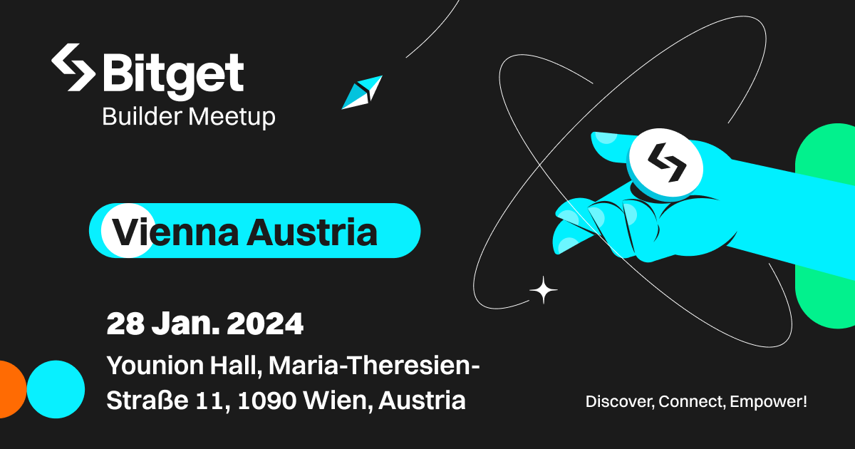 BitgetBuilders's tweet photo. Hey, guys!🤩 

Our Builder will hold the #BitgetMeetup 📷in Vienna, Austria on Jan 28th!👏

#Bitgetters from the region who want to attend just need to sign up by joining the event community below!  
🎫 https://t.co/DVyHJTtMX4

You will have the opportunity to learn more about not only Bitget's product and features, but also deep in the cryptocurrencies, meet like-minded cryptocurrency enthusiasts, and start a cryptocurrency journey together!🥳

🥰Don't hesitate to join us now! 
  #BitgetBuilder #BitgetBuildersGlobalTour