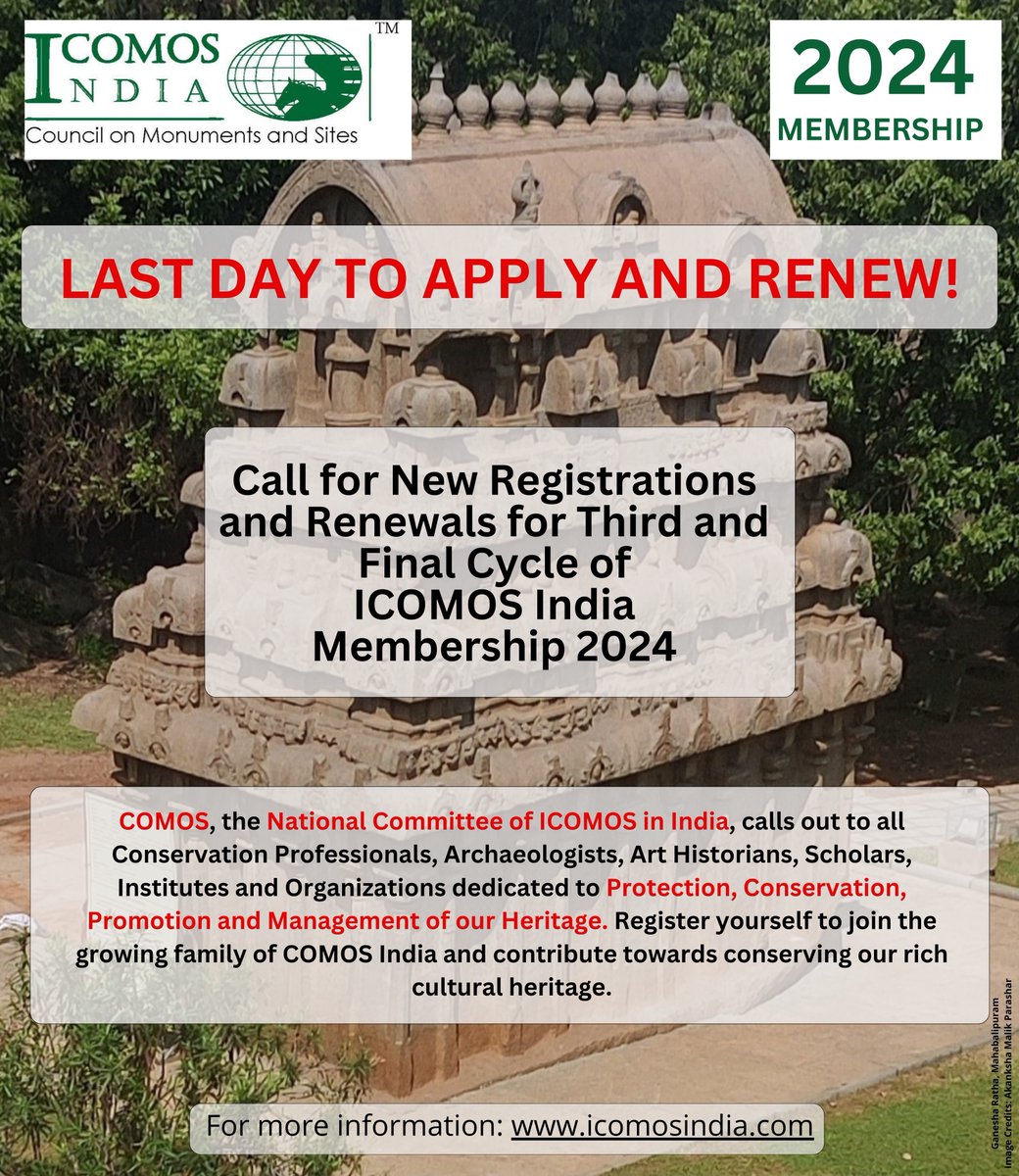 📢 Last Day to Apply & Renew! This is a reminder to inform you that today is the last day to apply for new memberships and for renewals for the Third & Final Cycle of ICOMOS India Membership 2024. Register/Renew Now! For more information visit lnkd.in/g88x2Bkq