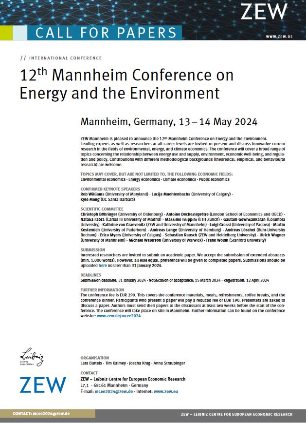 zew_en's tweet photo. 📢#CallforPapers: Submit your paper📄 until 31 January for our 12th Mannheim Conference on Energy &amp; the Environment with @Roberton3Will, Lucija Muehlenbachs &amp; @kyle_c_meng on 13 &amp; 14 May at #ZEW.
📖More information: https://t.co/Ih7yYT8TaZ
Looking forward to your contributions! https://t.co/ivsM9y2TxO