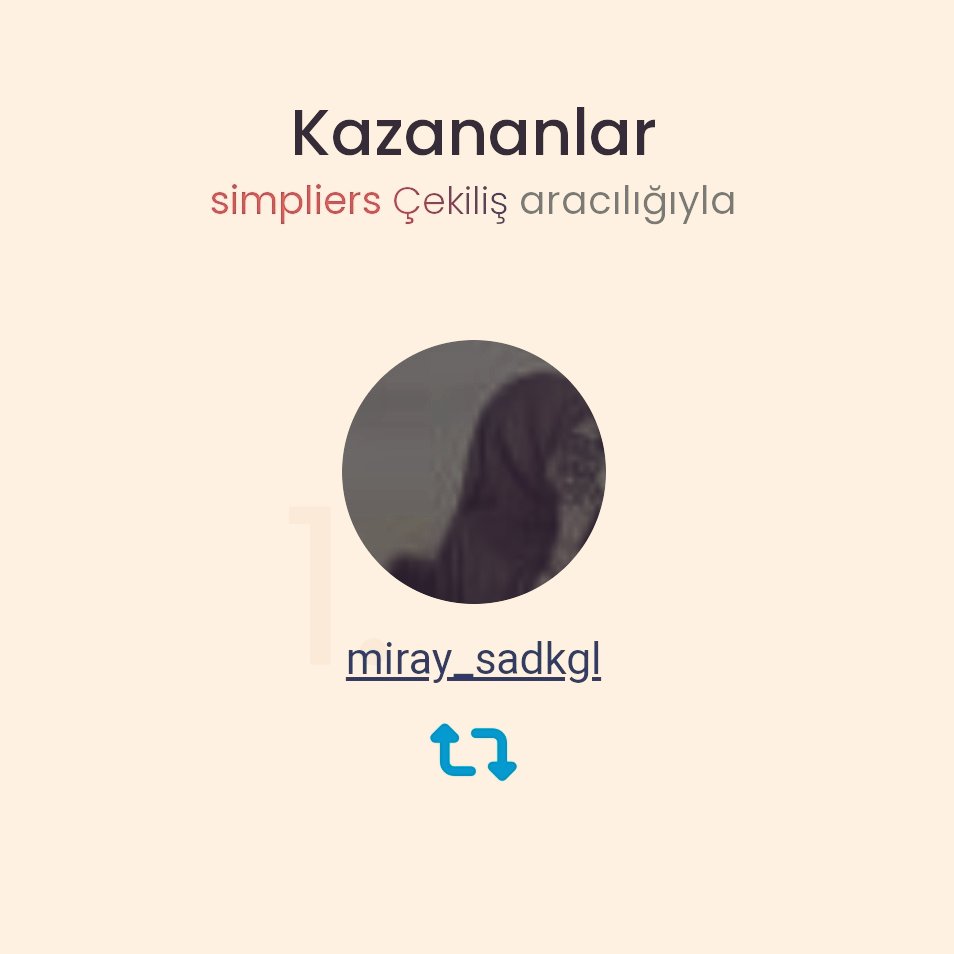 Kazanan: @miray_sadkgl